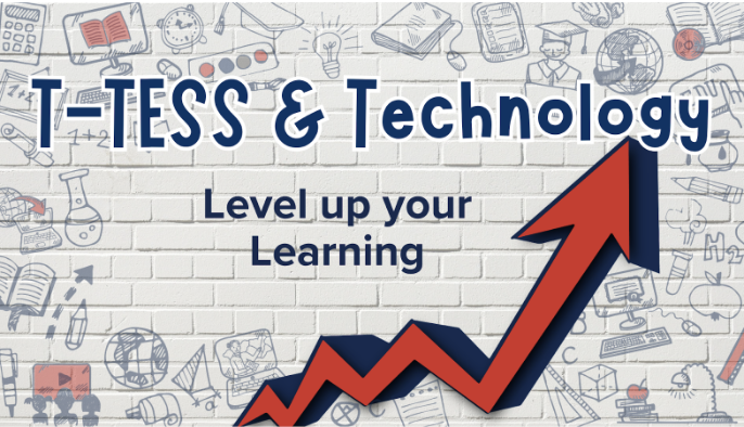 T-Tess and Technology: Level up your Learning